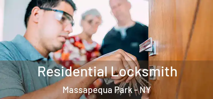 Residential Locksmith Massapequa Park - NY